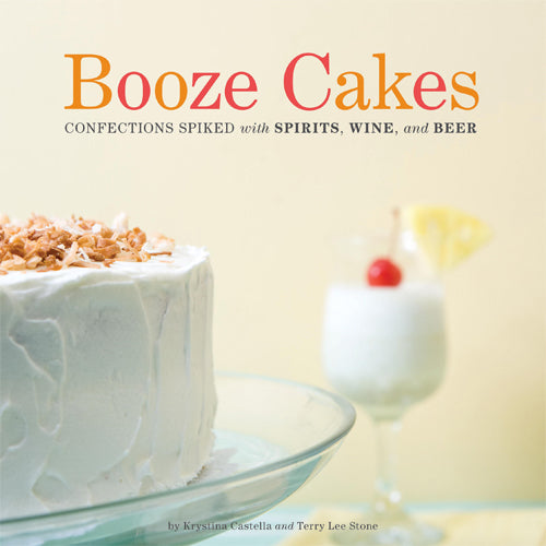 True Fabrications Booze Cakes