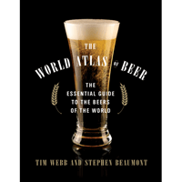 The World Atlas of Beer: The Essential Guide to the Beers of the World