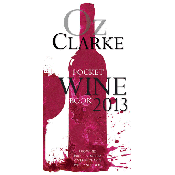 Oz Clarke's Pocket Wine Book 2013