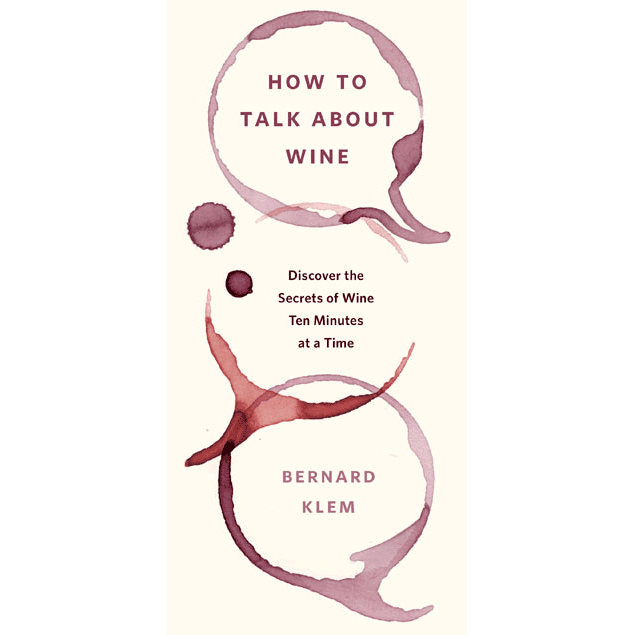 How to Talk about Wine