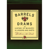 Barrels and Drams