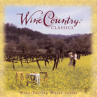 Wine Country Classics CD